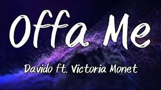 Davido - Offa Me ft. Victoria Mon&eacute;t (Instrumental)