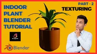 INDOOR PLANT Blender Tutorial Part 2.
