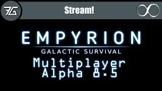 Empyrion : Galactic Survival - Alpha 8.6 Multiplayer