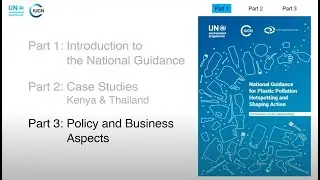 UNEP IUCN Guidance Training Part 3: Policy and Business Aspects
