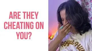 Are They Cheating On You? | Tarot with Shruti