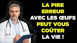 Le pire piège avec les œufs après 60 ans : il peut ruiner votre santé