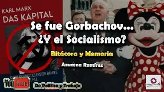 El fin del Socialismo real.