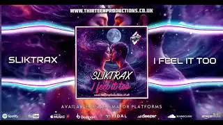 TTP045-SLIKTRAX-I FEEL IT TOO
