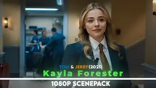 Kayla Forester / Chloe Grace Moretz Scene Pack || Tom & Jerry (2021) || 1080p
