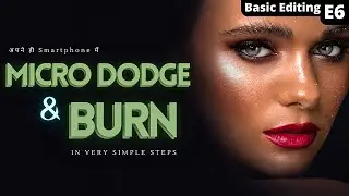 How to create Micro Dodge and Burn & Skin Texture in mobile (EP - #06) - @editingkaadda