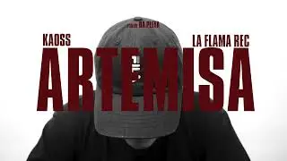ARTEMISA | Kaoss (Video Oficial)                          [Prod. La Flama Rec]
