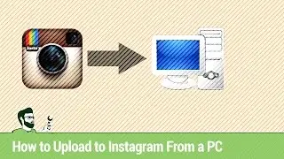 How to Upload to Instagram from a PC