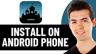 HOW TO INSTALL CASTLE APP TV ON ANDROID PHONE 2026! (FULL GUIDE)