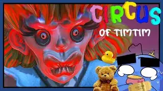 THIS CIRCUS IS A NIGHTMARE!!! (FULL GAME) Circus of TimTim