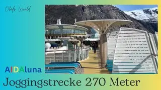 AIDAluna - Die lange Joggingstrecke