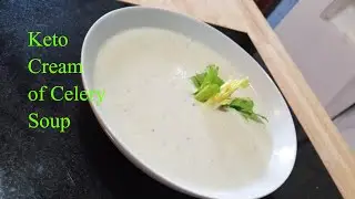 KETO CREAM OF CELERY SOUP! A low-carb version of a classic.