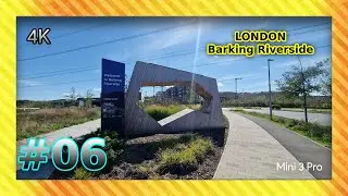 #06 - 4K London - Barking Riverside . Mini 3 Pro . UK .