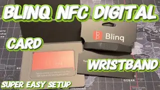 Blinq NFC digital business card and NFC wristband set up SUPER EASY!!! GREAT PRODUCT