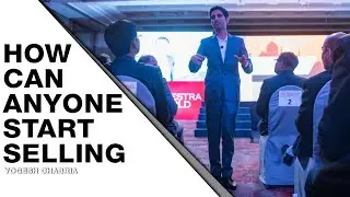 How can anyone start selling - Yogesh Chabria