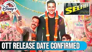 Selfiee Ott Release date | Selfiee Ott Update | Selfiee Ott Par Kab Aayegi |Selfiee Ott Platform |