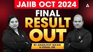 Good News JAIIB Oct 2024 Final Result Out | By Vishal Sir & Amanjyot Ma'am | English Medium 🎉📈