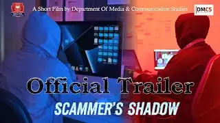 SCAMMER'S SHADOW | Official Trailer | By DMCS Department | T.C. College