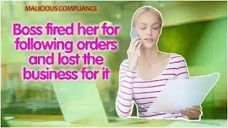 Firing this employee for following orders ended this business! Funny Reddit Stories