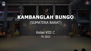 Kambanglah Bungo   Kelas VIII C SMP N 1 Bantul 2022