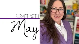 Craft with May Flaum welcome video