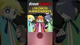LOS CHICOS S&Uacute;PER PODEROSOS Z  | SUPERPODEROSAS Z #laschicassuperpoderosas #shorts #bogun
