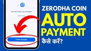 Zerodha Coin Me Auto Payment Kaise Kare? How To Autopay In Coin?