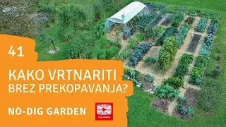 Kako vrtnariti brez prekopavanja? Razlogi in praktični načini priprave tal - Vrt Obilja EP41
