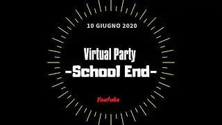 Trailer   Virtual Party -School End-