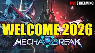 WELCOME 2026 TIDAK TERASA SUDAH 1 TAHUN MAIN GAME INI - MECHA BREAK #mechabreak