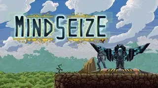 MindSeize [Stream] - Part 1