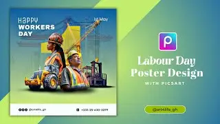 Construction Poster Design in Picsart | Labour Day Flyer Design. @art4life_gh