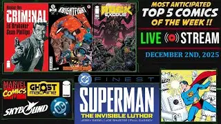 Top 5 Most Anticipated New Comic Books!