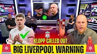 BIG LIVERPOOL WARNING 💥 KLOPP CALLED OUT | ARNE SLOT UNDER PRESSURE 🔥LIVERPOOL TRANSFER BOMBSHELLS
