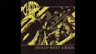 The Cheifs   Holly West Crisis 1980 1982 FULL ALBUM