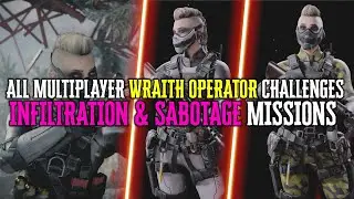 ALL WRAITH OPERATOR MISSIONS (Infiltration and Sabotage Challenges) Season 3 Black Ops Cold War