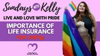 IMPORTANCE OF LIFE INSURANCE FOR LGBTQs