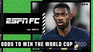 Brazil? France? Portugal? ESPN FC reviews the current odds to win the World Cup
