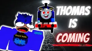 THOMAS.EXE Is Right Behind Me