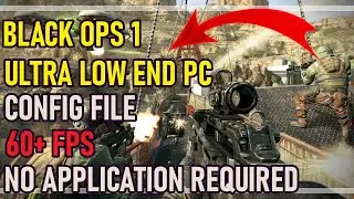 HOW TO RUN CALL OF DUTY BLACK OPS1 ON LOW END PC - BLACK OPS 1 LAG FIX - LOW SETTINGS FOR BLACK OPS1