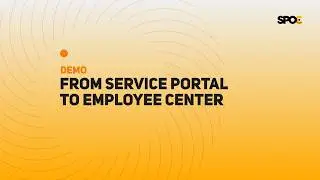 From ServicePortal to ServiceNow Employee Center [DEMO]