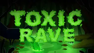 Toxic Rave by CherryTeam (Showcase)