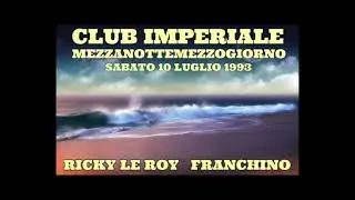 1993.07.10 IMPERIALE - Ricky Le Roy - Franchino
