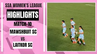 MAWSHBUIT SC v/s LAITKOR SC - HIGHLIGHTS - SSA WOMENS LEAGUE #highlights #meghalayafootball