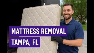 Mattress Removal Tampa FL - Junk Removal