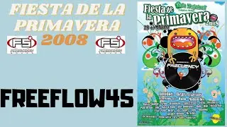 Freeflow45 - Fiesta de la Primavera 2008 - Sala Megatron (Campillos, Malaga)