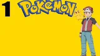 Let's Play Pok&eacute;mon Yellow #1 - The Start of a New Journey!