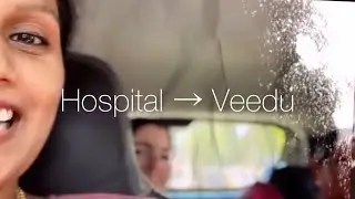  &ldquo;Hospital &rarr; Amma veedu &rarr; Achan veedu 😌&rdquo; @happybykarthika 