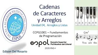 Cadenas de Caracteres o Strings y Arreglos en Python