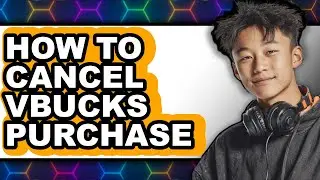 How to Cancel Vbucks Purchase (easy Method)